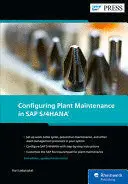 CONFIGURING PLANT MAINTENANCE IN SAP S/4HANA